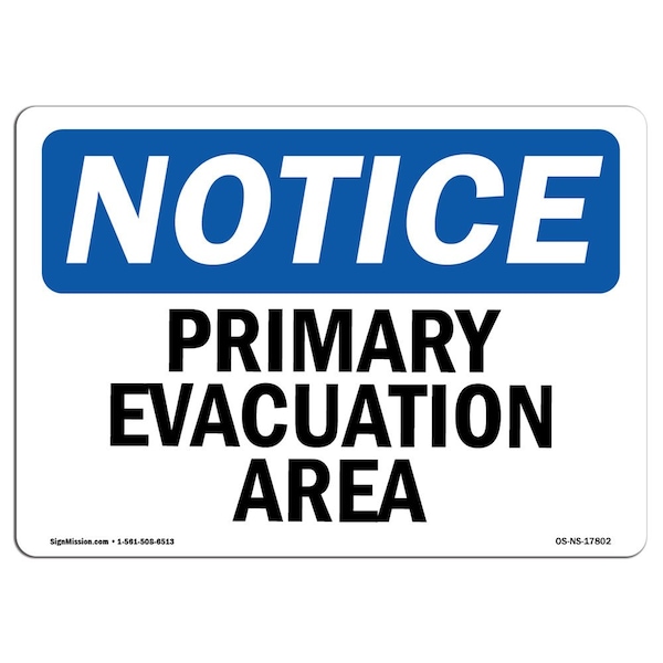 Safety Sign, OSHA Notice, 3.5" Height, Primary Evacuation Area Sign, Landscape, 10PK